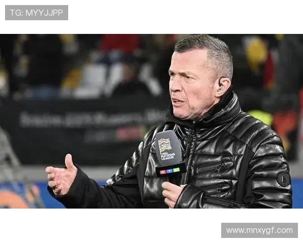 马特乌斯称诺伊尔若无伤愿留拜仁鲍曼努力争当德国一门